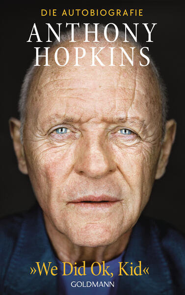 Hopkins, Anthony - „We did Ok, Kid“ 