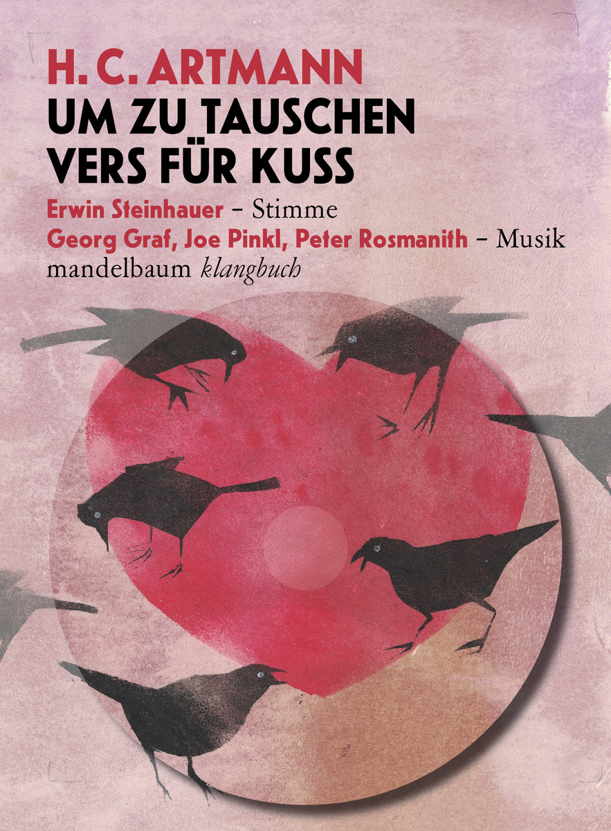 Artmann, H. C. - Um zu tauschen Vers für Kuss