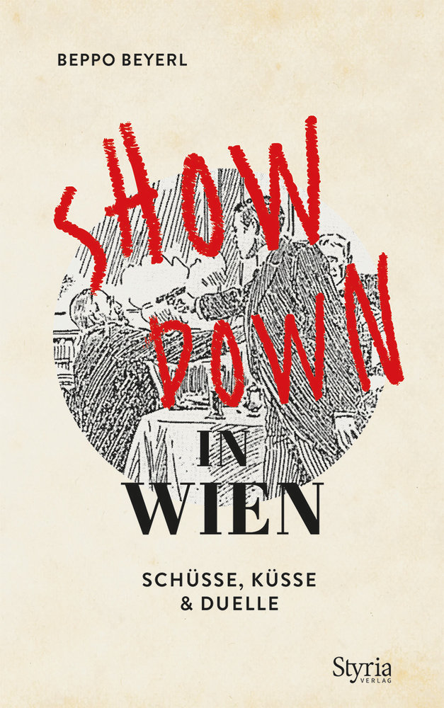 Beyerl, Beppo - Showdown in Wien