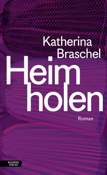 Braschel, Katherina - Heim Holen 