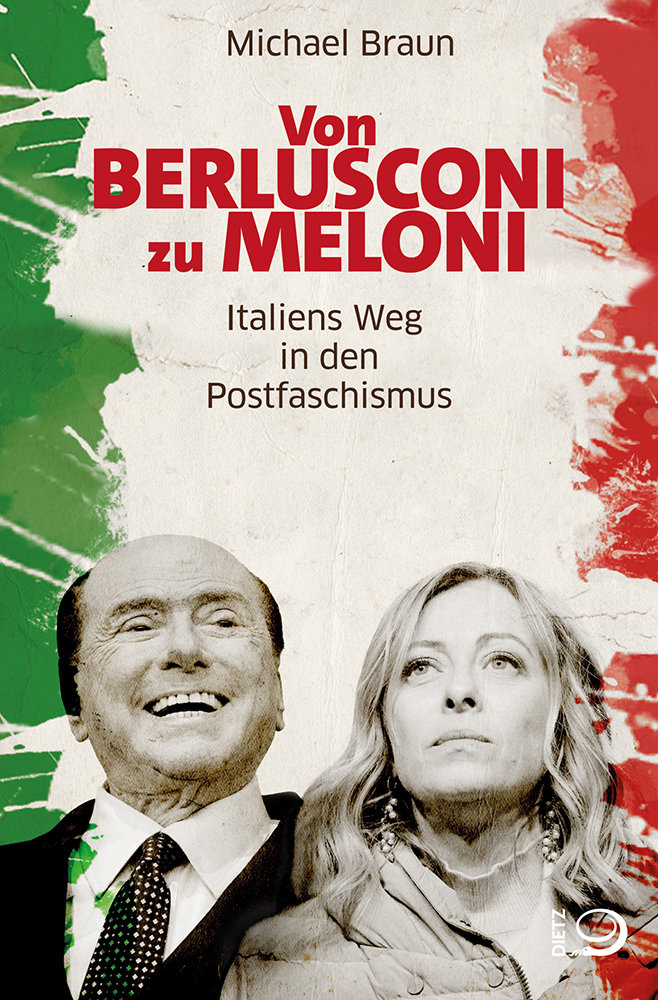 Braun, Michael - Von Berlusconi zu Meloni