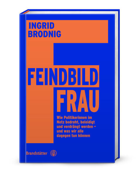 Brodnig, Ingrid - Feindbild Frau