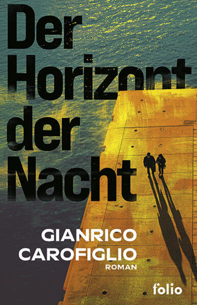 Carofiglio, Gianrico - Der Horizont der Nacht