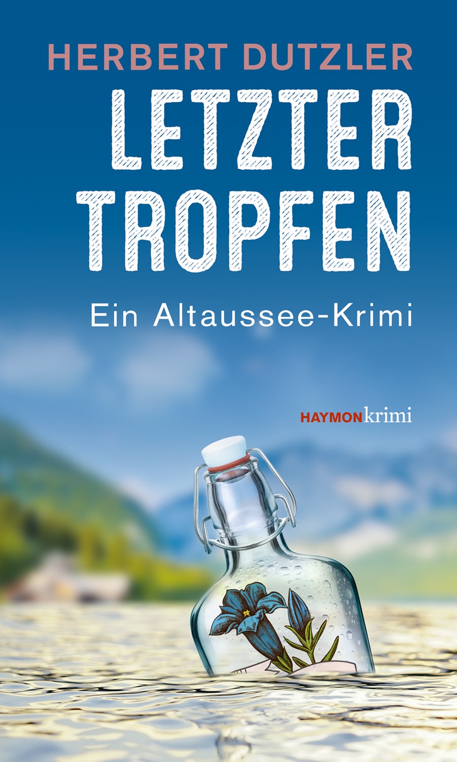 Dutzler, Herbert - Letzter Tropfen