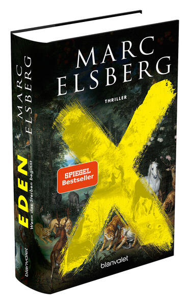 Elsberg, Marc - Eden. Wenn das Sterben beginnt