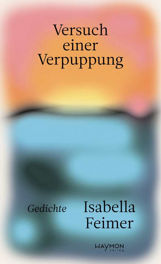 Feimer, Isabella - Versuch einer Verpuppung
