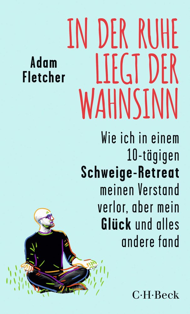 Fletcher, Adam - In der Ruhe liegt der Wahnsinn