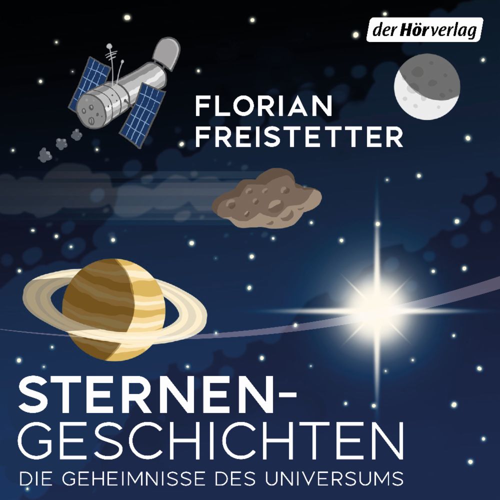 Freistetter, Florian - Sternengeschichten
