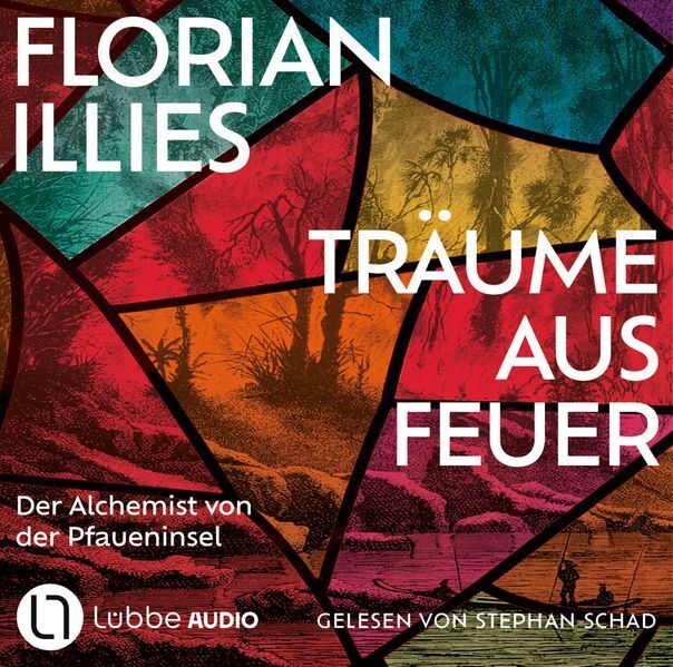 Illies, Florian - Träume aus Feuer