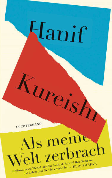 Kureishi, Hanif - Als meine Welt zerbrach