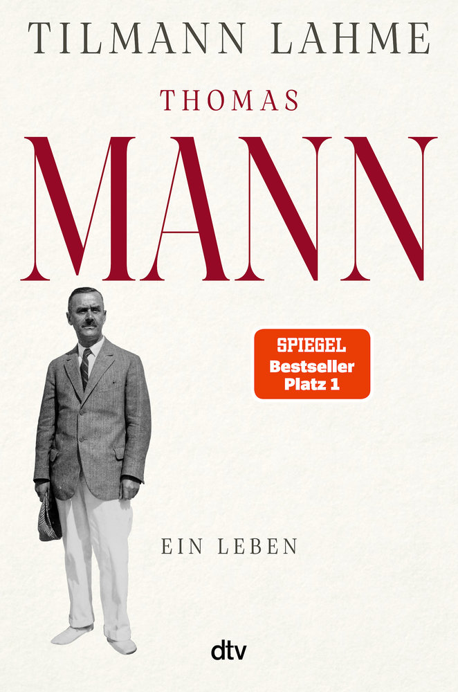 Lahme, Tilmann - Thomas Mann