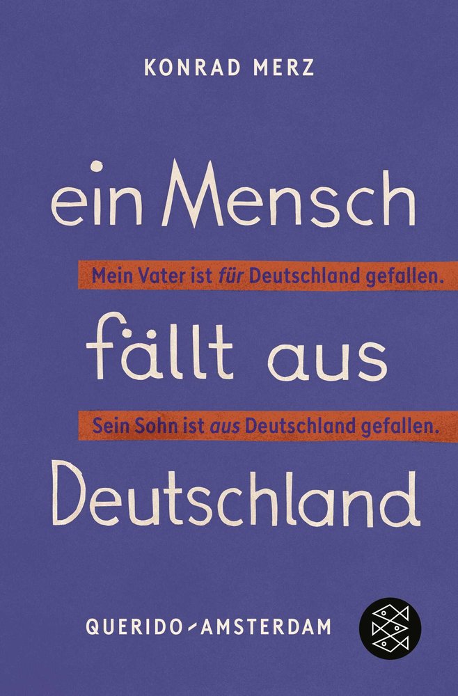 Merz, Konrad - Ein Mensch fällt aus Deutschland