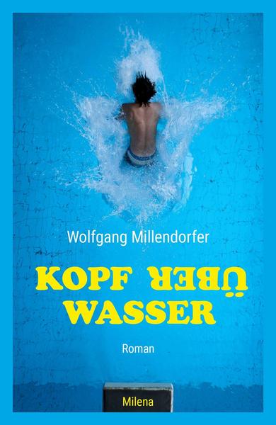 Millendorfer, Wolfgang - Kopf über Wasser