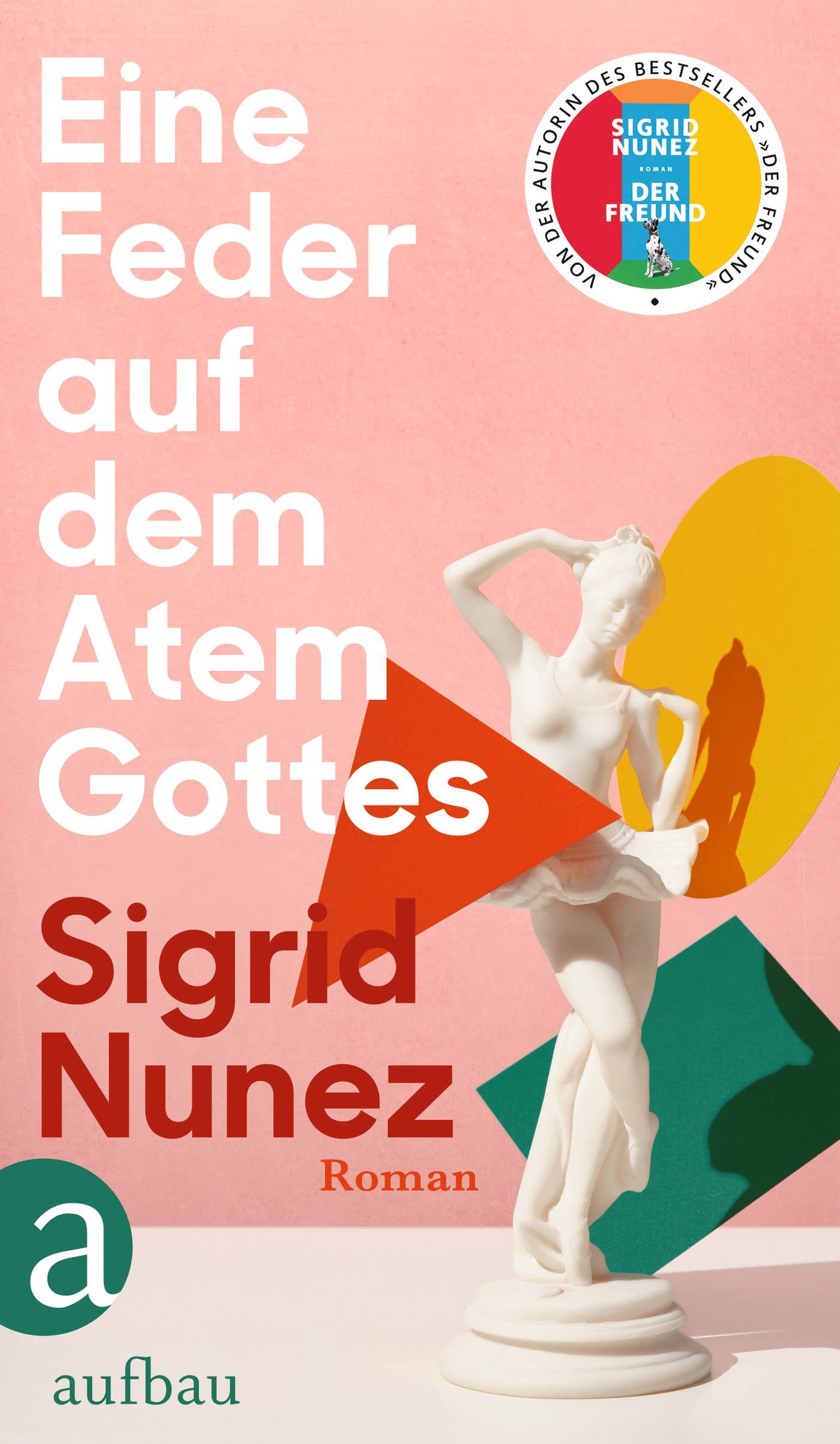 Nunez, Sigrid - Eine Feder auf dem Atem Gottes