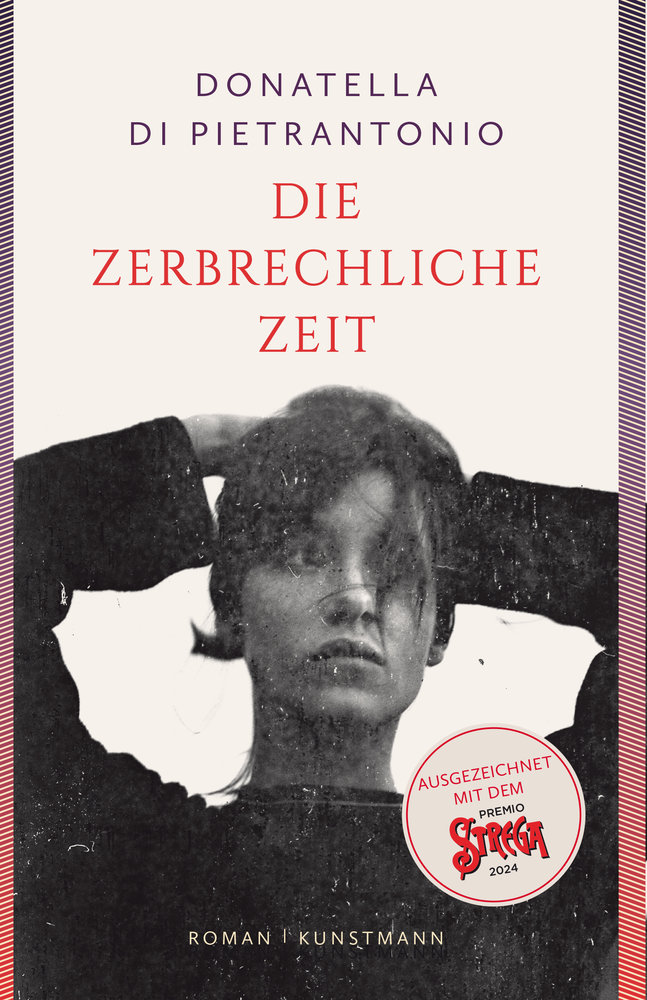 Di Pietrantonio, Donatella - Die zerbrechliche Zeit