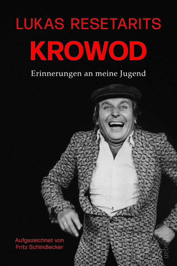Schindlecker, Fritz - Resetarits, Lukas – Krowod