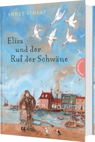 Schaap, Annet - Eliza und der Ruf der Schwäne