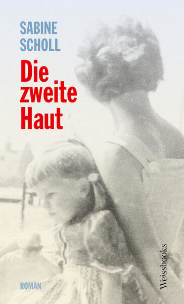 Scholl, Sabine - Die zweite Haut