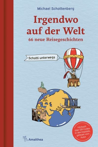 Schottenberg, Michael - Irgendwo auf der Welt