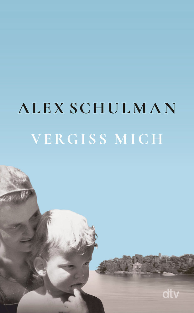 Schulman, Alex - Vergiss mich