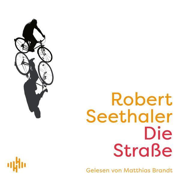 Seethaler, Robert - Die Straße