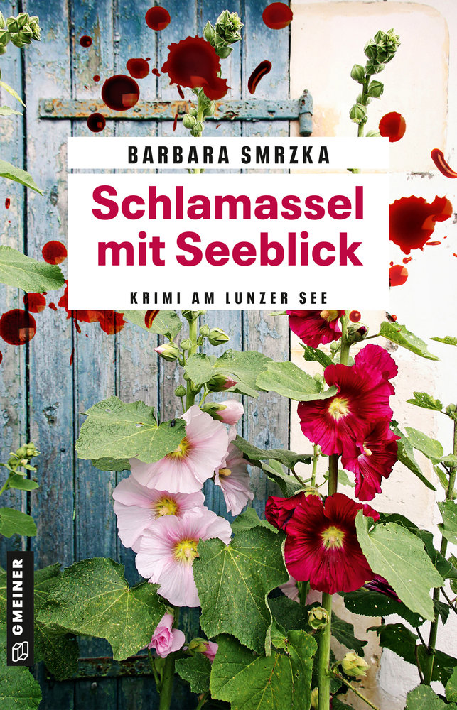 Smrzka, Barbara - Schlamassel mit Seeblick