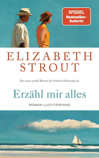 Strout, Elizabeth - Erzähl mir alles