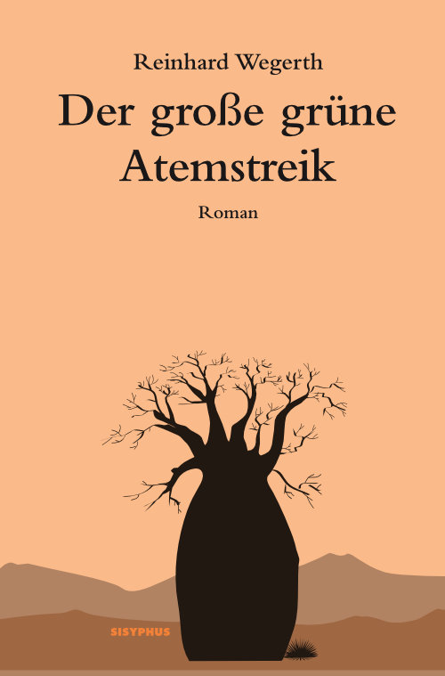 Wegerth, Reinhard - Der große grüne Atemstreik