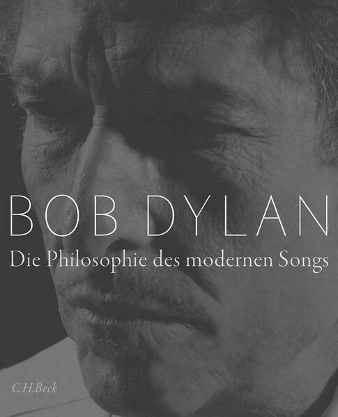 Dylan, Bob - Die Philosophie des modernen Songs