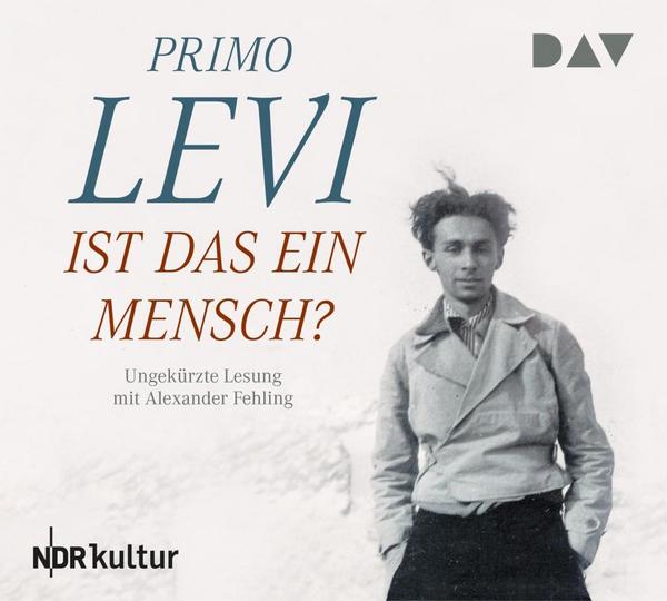 Levi, Primo - Ist das ein Mensch?
