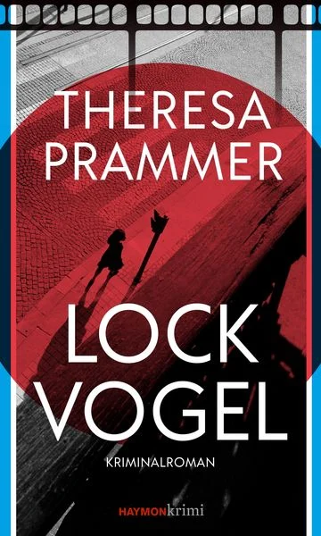 Prammer, Theresa - Lockvogel