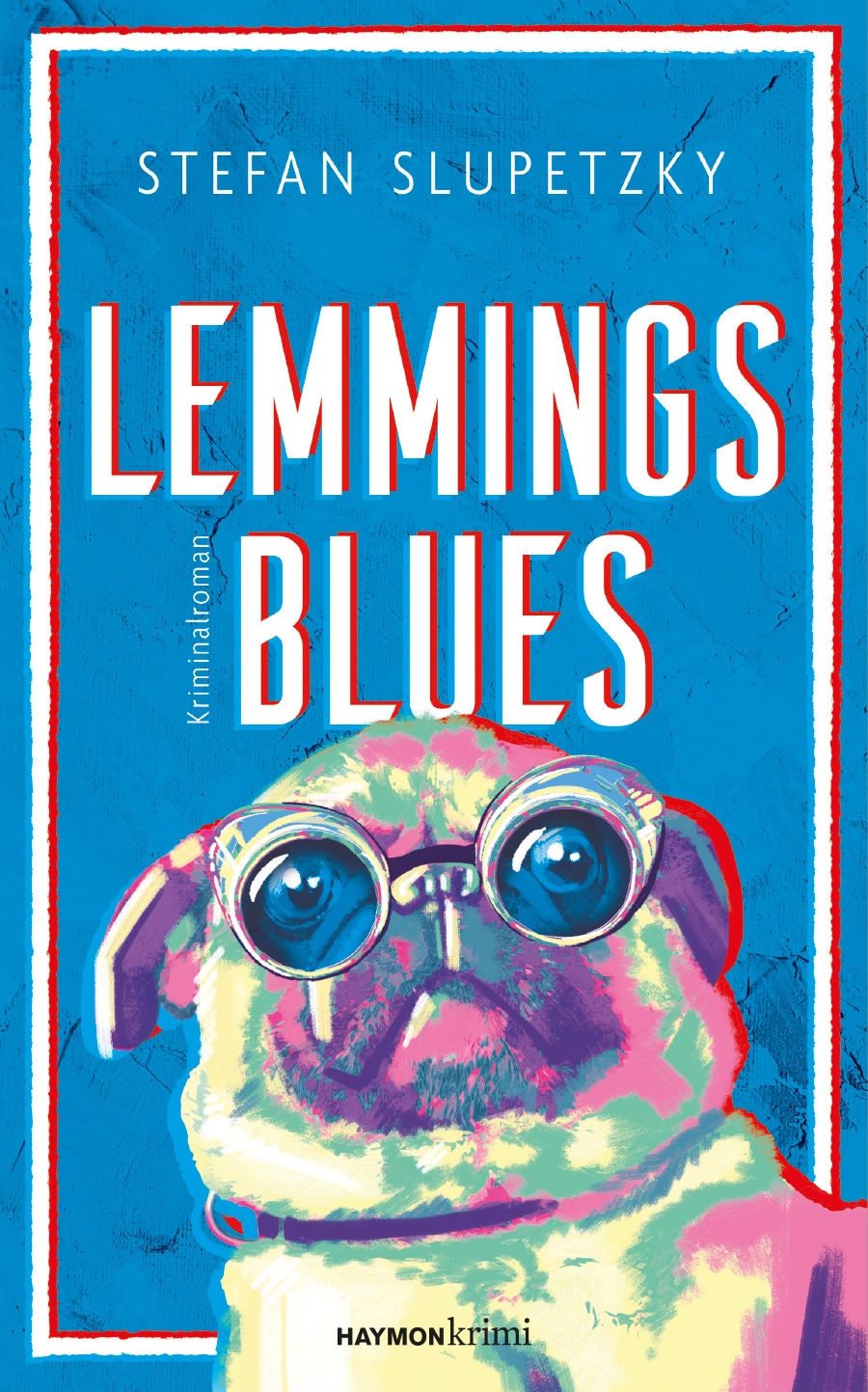 Slupetzky, Stefan - Lemmings Blues