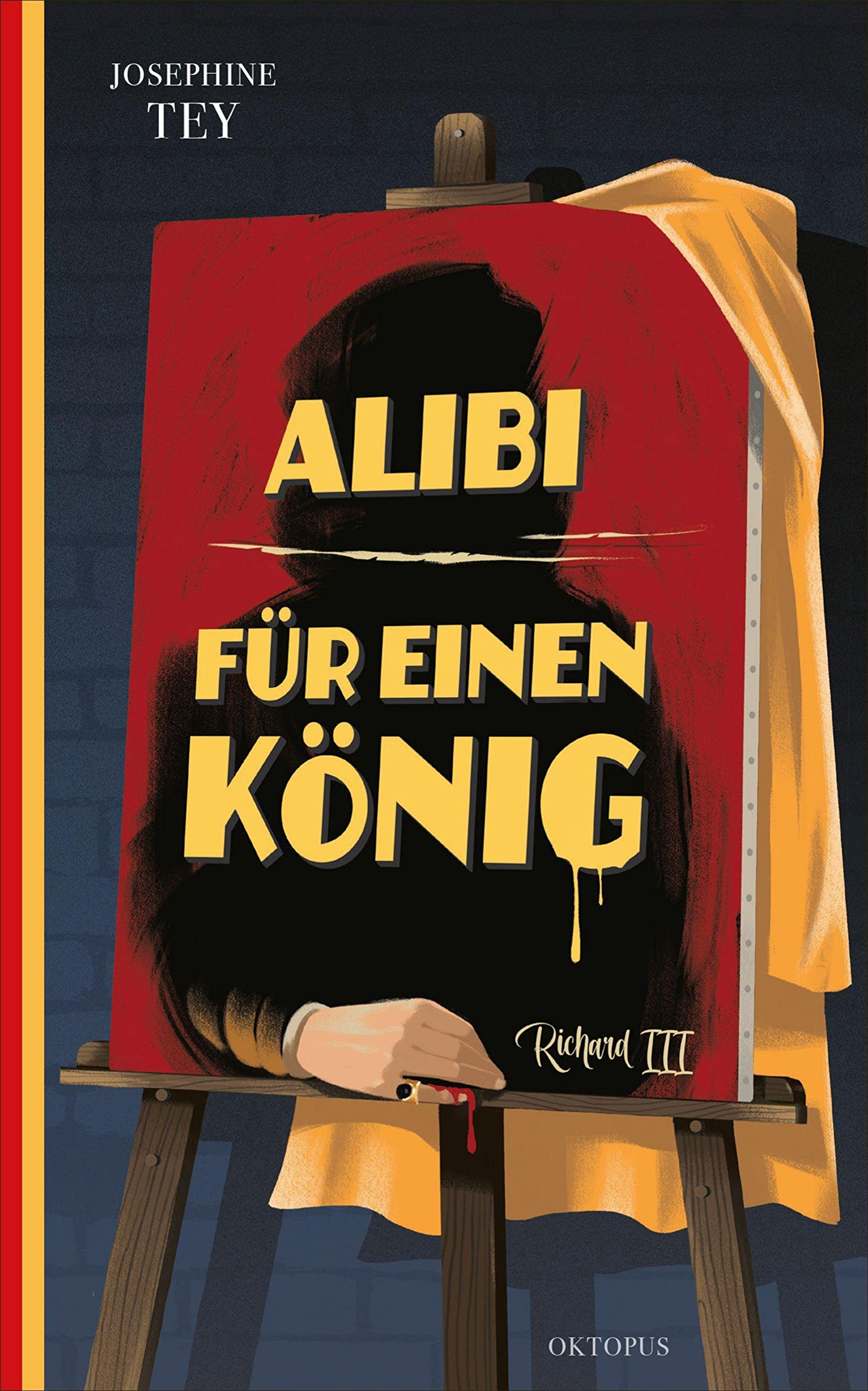 Tey, Josephine - Alibi für einen König