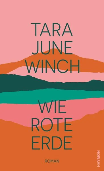 Winch, Tara June - Wie rote Erde