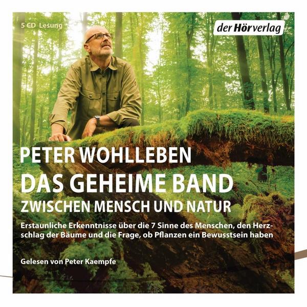 Wohlleben, Peter - Das geheime Band